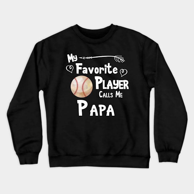 Favorite Player Papa Love Softball Player Crewneck Sweatshirt by Magic Ball